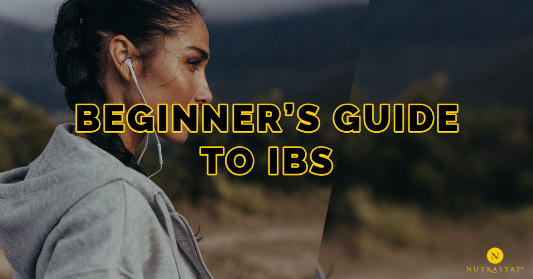 A Beginner's Guide for IBS